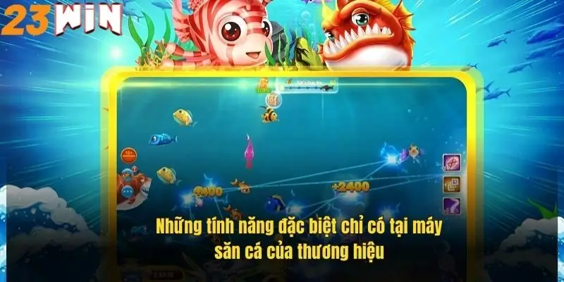 Máy Bắn Cá 23Win – Trải Nghiệm Giải Trí Đỉnh Cao Đầy Hấp Dẫn 3 nhung-tinh-nang-dac-biet-chi-co-tai-may-san-ca-cua-thuong-hieu